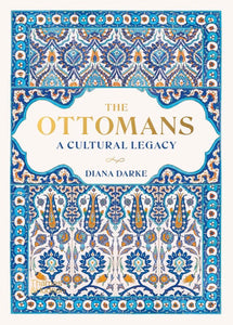 The Ottomans Hardcover by Diana Darke