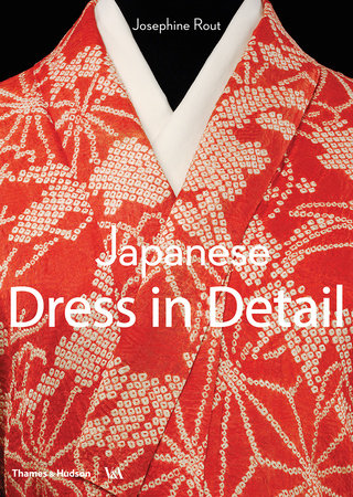Japanese Dress in Detail Paperback by Rout, Josephine