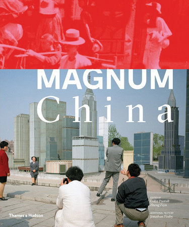 Magnum China Hardcover by Magnum Photos, Zheng Ziyu, Colin Pantall, Jonathan Fenby