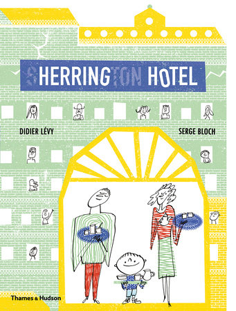The Herring Hotel Hardcover by Didier Lévy