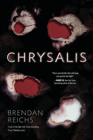 Chrysalis Paperback by Brendan Reichs