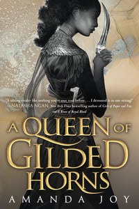 A Queen of Gilded Horns Paperback by Amanda Joy