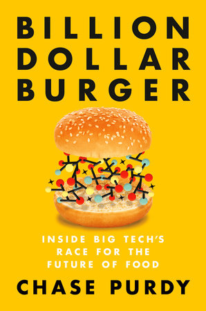 Billion Dollar Burger Hardcover by Chase Purdy
