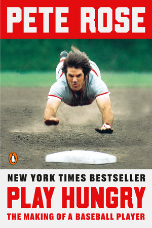 Play Hungry Paperback by Pete Rose
