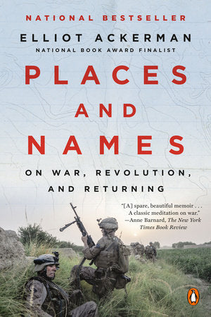 Places and Names Paperback by Elliot Ackerman