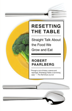 Resetting the Table Paperback by Robert Paarlberg