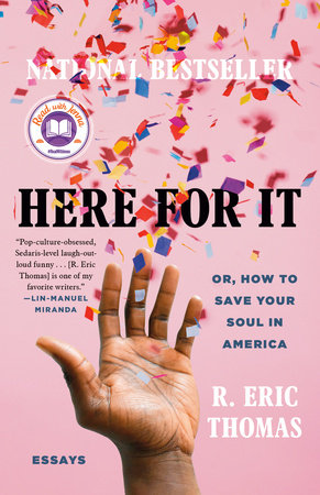 Here for It Paperback by R. Eric Thomas