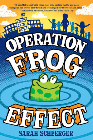 Operation Frog Effect Paperback by Sarah Scheerger