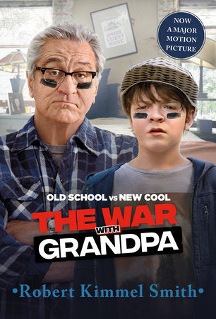 The War with Grandpa Movie Tie-in Edition Paperback by Robert Kimmel Smith