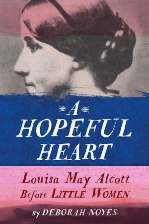 A Hopeful Heart Hardcover by Deborah Noyes