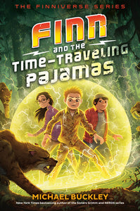 Finn and the Time-Traveling Pajamas Paperback by Michael Buckley