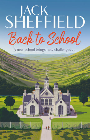Back to School Paperback by Jack Sheffield