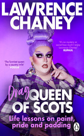 (Drag) Queen of Scots Paperback by Lawrence Chaney