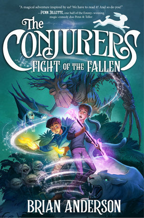 The Conjurers #3: Fight of the Fallen Hardcover by Brian Anderson