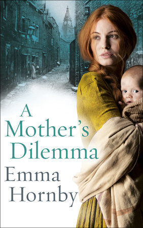 A Mother's Dilemma Hardcover by Emma Hornby