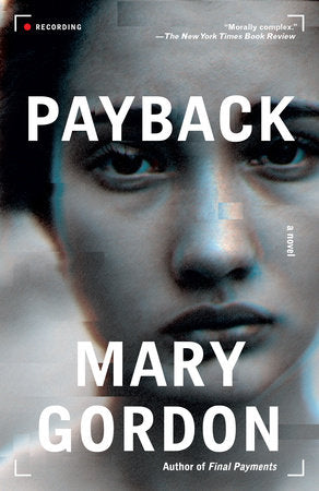 Payback Paperback by Mary Gordon