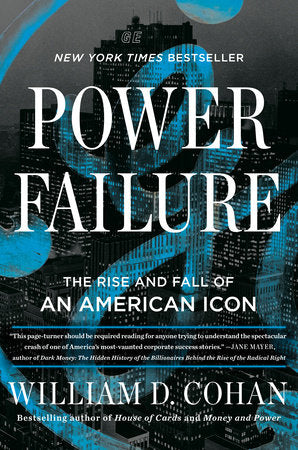 Power Failure Hardcover by William D. Cohan
