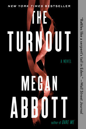 The Turnout Paperback by Megan Abbott