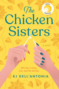 The Chicken Sisters Paperback by KJ Dell'Antonia