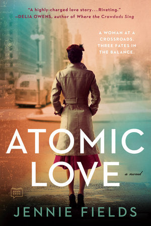 Atomic Love Paperback by Jennie Fields