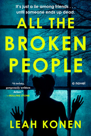 All the Broken People Paperback by Leah Konen