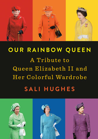 Our Rainbow Queen Hardcover by Sali Hughes