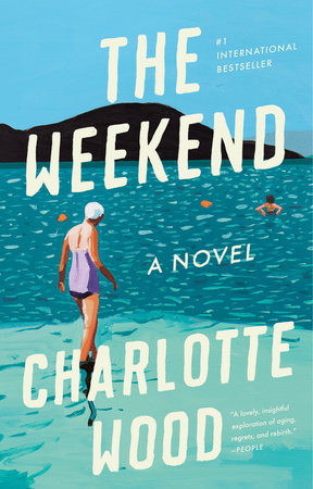 The Weekend Paperback by Charlotte Wood