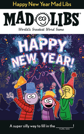 Happy New Year Mad Libs Paperback by Gabrielle Reyes