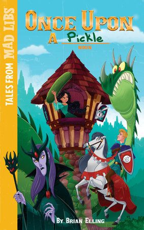 Once Upon a PICKLE Paperback by Brian Elling