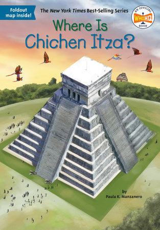 Where Is Chichen Itza? Paperback by Paula K. Manzanero; Illustrated by Dede Putra