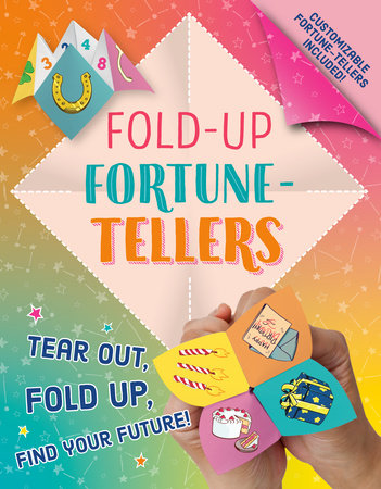 Fold-Up Fortune-Tellers Paperback by Paula K. Manzanero; Illustrated by Bridget Gibson