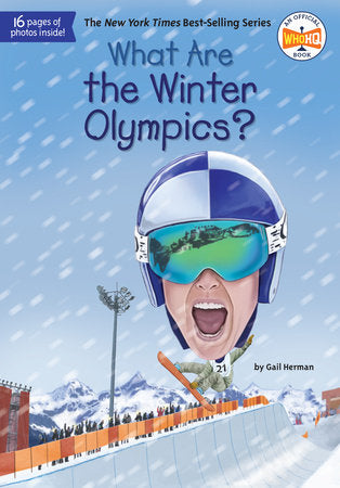 What Are the Winter Olympics? Paperback by Gail Herman; Illustrated by Jake Murray