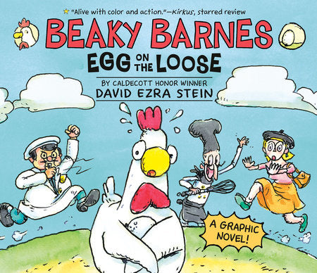 Beaky Barnes: Egg on the Loose Paperback by David Ezra Stein; Illustrated by David Ezra Stein