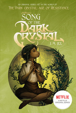 Song of the Dark Crystal #2 Paperback by J. M. Lee; Illustrated by Cory Godbey