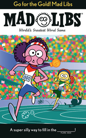 Go for the Gold! Mad Libs Paperback by Galia Abramson