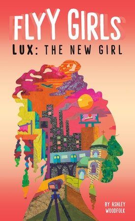 Lux: The New Girl #1 Paperback by Ashley Woodfolk