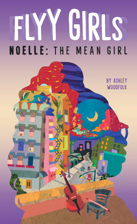 Noelle: The Mean Girl #3 Paperback by Ashley Woodfolk