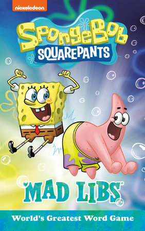 SpongeBob SquarePants Mad Libs Paperback by Gabriella DeGennaro