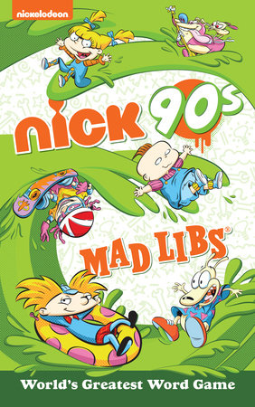 Nickelodeon: Nick 90s Mad Libs Paperback by Gabriella DeGennaro