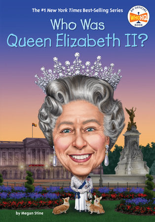 Who Was Queen Elizabeth II? Paperback by Megan Stine; Illustrated by Laurie A. Conley