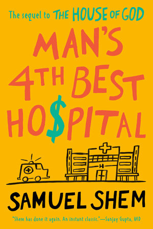 Man's 4th Best Hospital Paperback by Samuel Shem