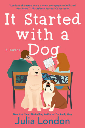 It Started with a Dog Paperback by Julia London