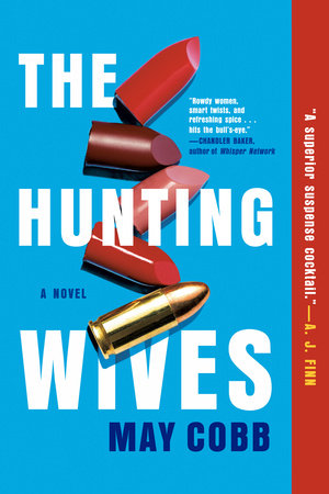 The Hunting Wives Paperback by May Cobb