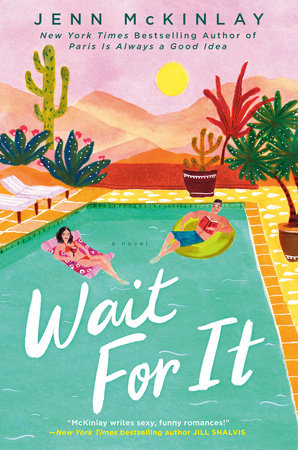 Wait For It Paperback by Jenn McKinlay