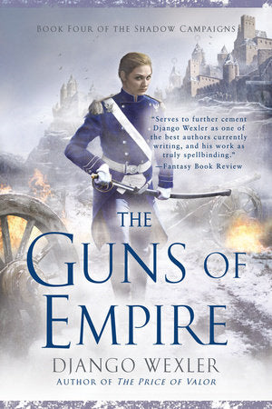 The Guns of Empire Paperback by Django Wexler