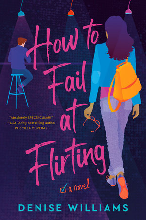 How to Fail at Flirting Paperback by Denise Williams
