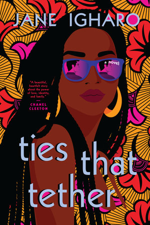 Ties That Tether Paperback by Jane Igharo