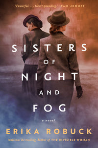 Sisters of Night and Fog Paperback by Erika Robuck