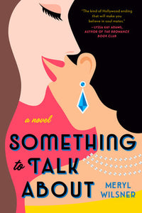 Something to Talk About Paperback by Meryl Wilsner