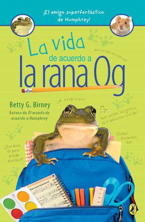 La vida de acuerdo a la rana Og Paperback by Betty G. Birney